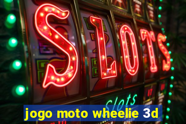 jogo moto wheelie 3d